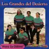 Los Grandes del Desierto - Ahora es Distinto